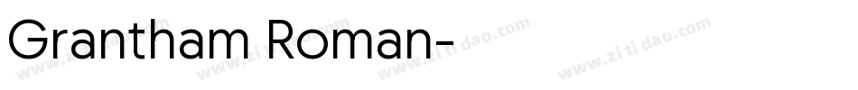 Grantham Roman字体转换
